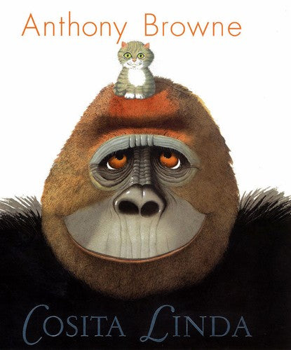 Cosita Linda [Hardcover] Anthony Browne and Mlawer, Teresa