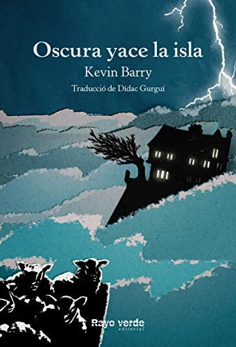 Oscura yace la isla [Paperback] Barry, Kevin