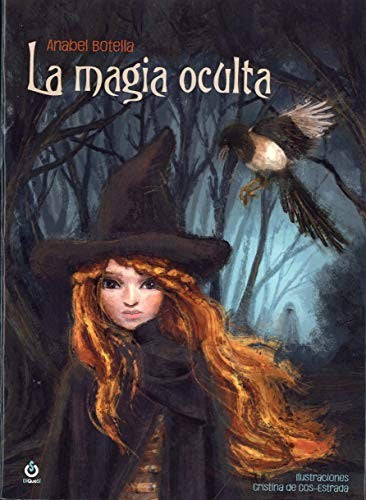 La Magia Oculta [Paperback] Botella, Anabel