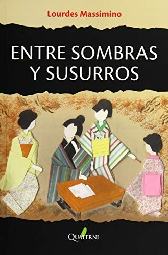 ENTRE SOMBRAS Y SUSURROS [Paperback] Massimino, Lourdes