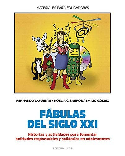 Fabulas del siglo XXI [Paperback] Lafuente, Fernando