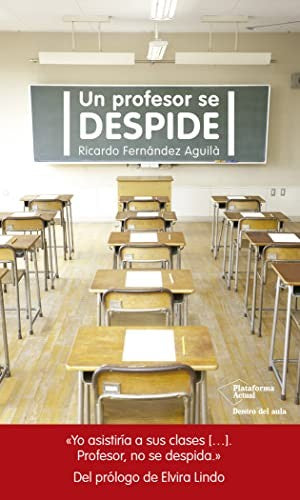 Un profesor se despide [Paperback] Ricardo Fernández Aguilá