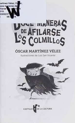 Doce Maneras De Afiliarse Los Colmillos Martínez Vélez, Óscar