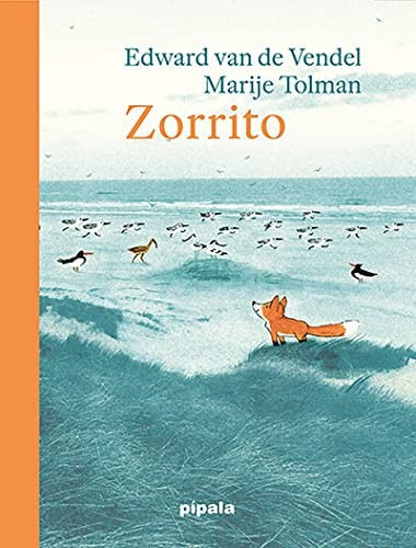 Zorrito [Hardcover] Van de Vendel, Edward and Tolman, Marije