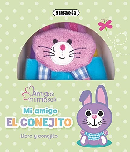 Mi amigo el conejito (Amigos mimosos)