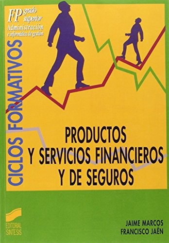 Productos y servicios financieros y de seguros [Paperback] Marcos Díaz, Jaime and Jaén, Francisco