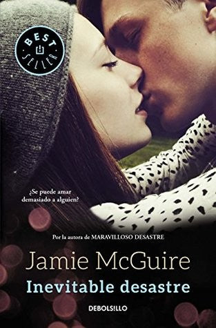 Inevitable desastre ( Maravilloso desastre 2 ) [Paperback] McGuire, Jamie