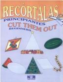 RECORTALAS PRINCIPIANTES [Paperback] Veronica, Mohar Fernandez