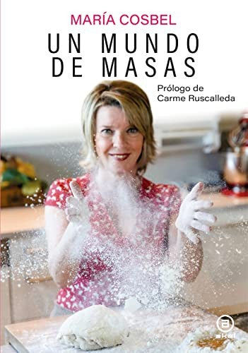UN MUNDO DE MASAS [Hardcover] María Cosbel