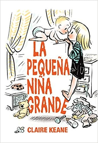 La pequeña niña grande [Hardcover] Claire Keane