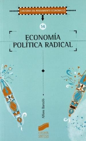 Economía política radical [Paperback] Barcelo, Alfon