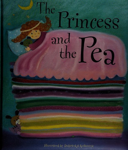 Princess and the Pea Ryan, Anne Marie and Kolanovic, Dubravka