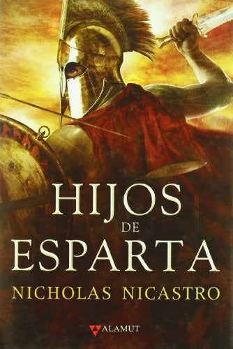 Hijos de Esparta [Hardcover] Nicastro, Nicholas