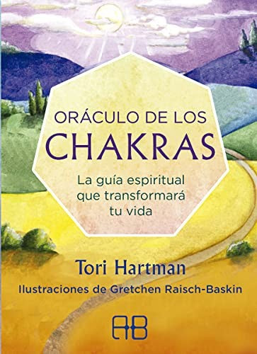 Oráculo de los chakras: La guía espiritual que transformará tu vida (+ cartas) [Paperback] Hartman, Tori