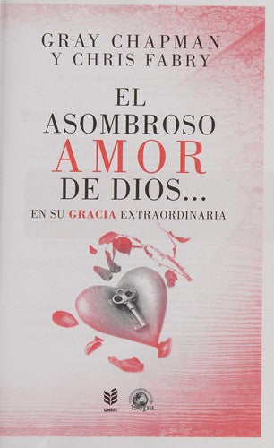 El asombroso amor de dios …: En Su Gracia Extraordinaria [Paperback] Chapman, Gary