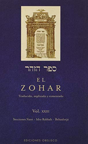 El Zohar. Vol. XXIII [Hardcover] Shimón Bar Iojai