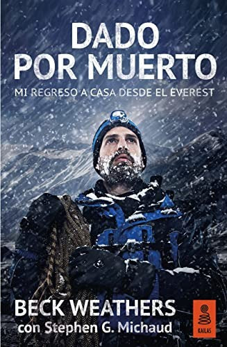 Dado por muerto [Paperback] Chapa Huidobro, Pedro; Weathers, Beck