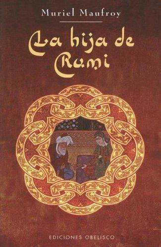 La Hija de Rumi [Paperback] Maufroy, Muriel