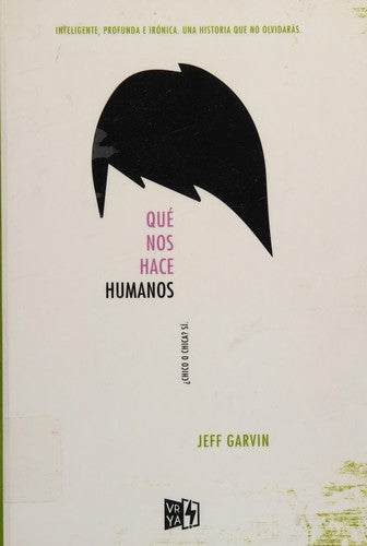 QUE NOS HACE HUMANOS [Paperback] Garvin Jeff
