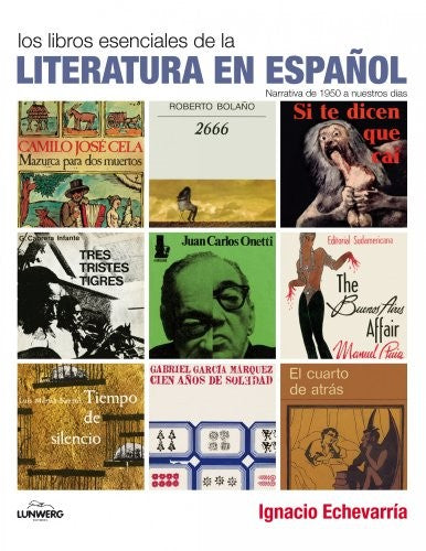 Los libros esenciales de la literatura en espaol [Perfect Paperback] ... [Paperback] Ignacio Echevarría Pérez