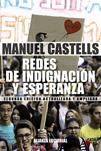 Redes de indignación y esperanza [Paperback] Castells, Manuel and Hernández Díaz, María