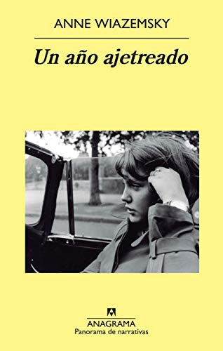 Año Ajetrado, Un (Pn) [Paperback] Wiazemsky, Anne