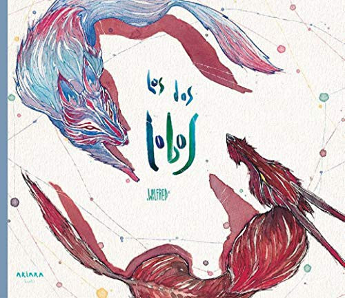 Los dos lobos: Volume 4 [Hardcover] Wilfred, Guillermo Gil Schröder