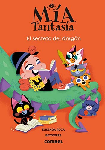El secreto del dragón: Volume 5 [Paperback] Roca, Elisenda and Torres Germán, Beatriz