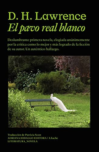 El pavo real blanco [Paperback] Lawrence, D.H.