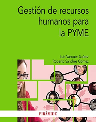 Gestión de recursos humanos para la PYME