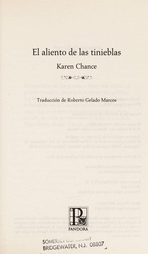 El aliento de las tinieblas / Touch the Dark Chance, Karen and Marcos, Roberto Gelado