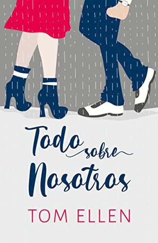 Todo sobre nosotros Ellen, Tom