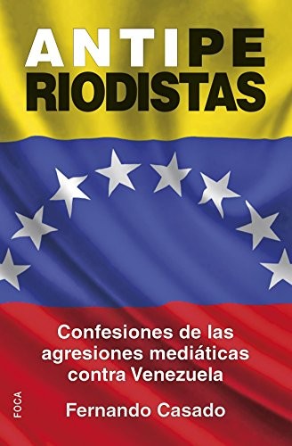 Antiperiodistas [Paperback] Casado Gutierrez, Fernando