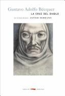 La Cruz Del Blo [Hardcover] Becquer, Gustavo A./ Serrano, Javier