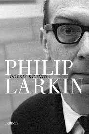 Poesía reunida [Hardcover] Larkin, Philip