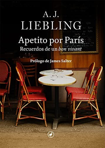 Apetito por París Liebling, A.J.