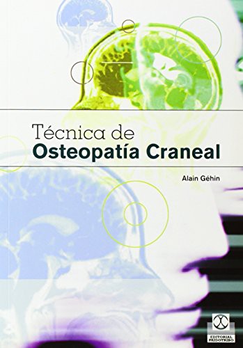 Técnica de osteopatía craneal [Paperback] Géhin, Alain