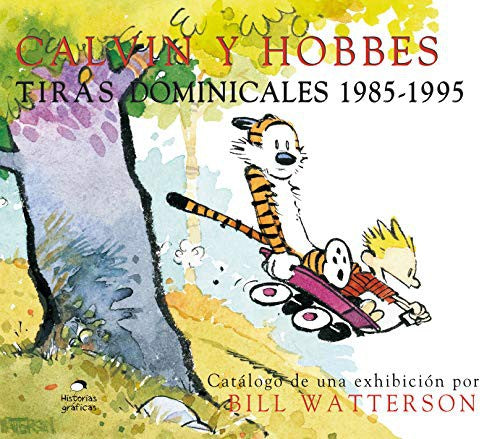 Calvin y Hobbes. Tiras dominicales 1985-1995 (edición bilingüe) [Paperback] Watterson, Bill