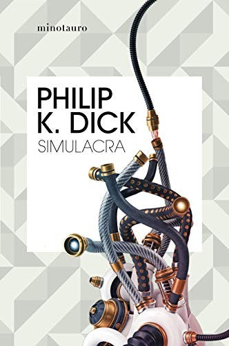 Simulacra [Paperback] K. Dick, Philip