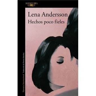 Hechos poco fieles [Paperback] Andersson, Lena