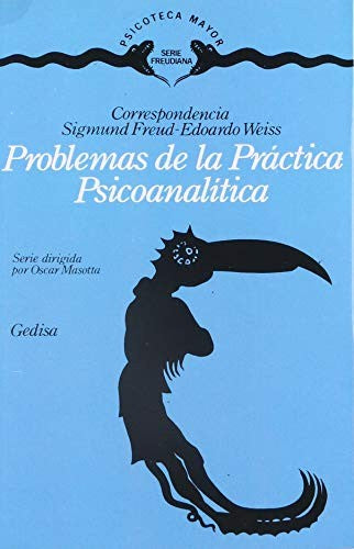 Problemas de la práctica psicoanalítica: Correspondencia Freud-Weiss [Paperback] Freud, Sigmund