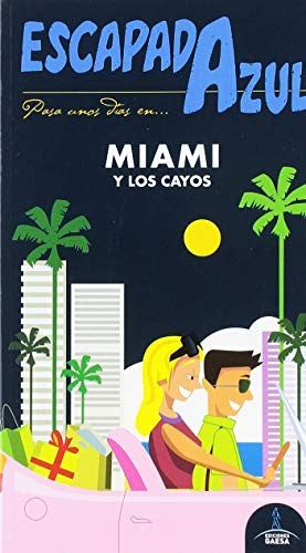 Escapada Azul Miami