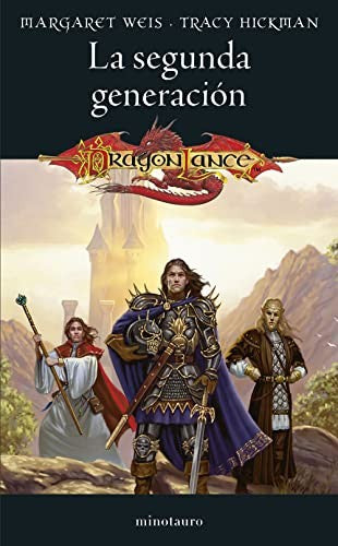 La segunda generación [Paperback] Margaret Weis and Tracy Hickman