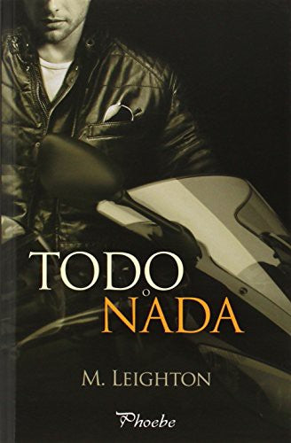 Todo o nada [Paperback] Leighton, M.