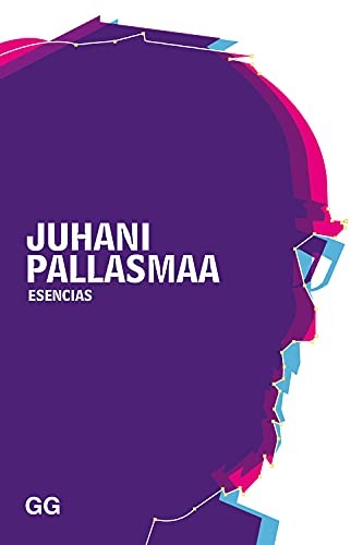 Esencias [Paperback] Pallasmaa, Juhani