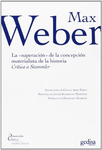 La “Superación” de la Concepción Materialista de la Historia | Crítica a Stammler | Max Weber | Libro