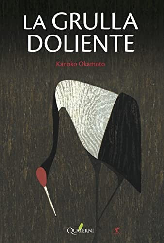 La Grulla Doliente [Paperback]