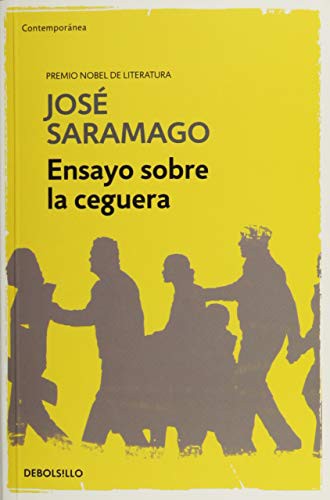 Ensayo sobre la ceguera [Paperback] José Saramago