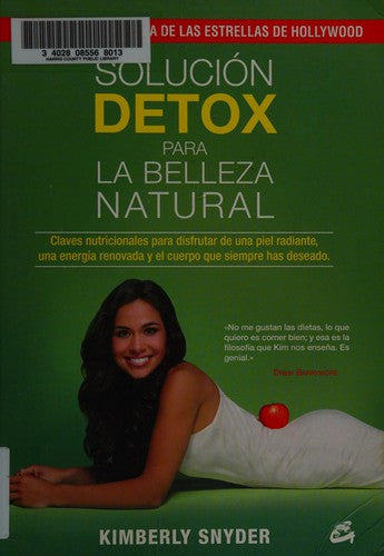 Solución detox para la belleza natural [Paperback] Snyder, Kimberly