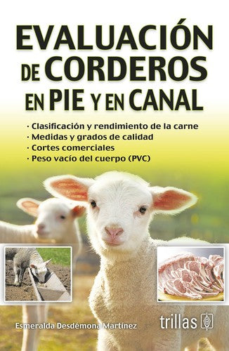 Evaluacion De Corderos En Pie Y En Canal [Paperback] Esmeralda Desdemona Martinez and TRILLAS, EDITORIAL